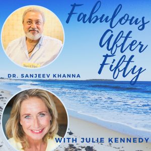 FABULOUS AFTER FIFTY! EPISODE 84 – SANJEEVV KHANNA – SELF-MAXIMISATION WITH IKIGAI episode artwork