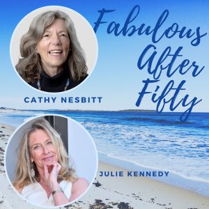 FABULOUS AFTER FIFTY! EPISODE 191 – Cathy Nesbitt- Laugh More, Live Better: The Secret to Thriving After 50 episode artwork